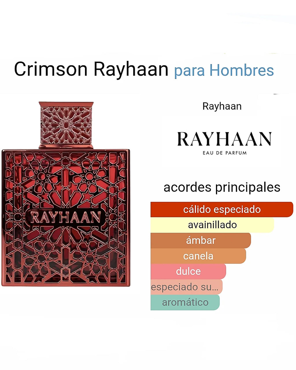 Rayhaan Crimson — Intensidad que deja huella
