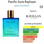 Rayhaan Pacific Aura — Frescura premium para todos los días